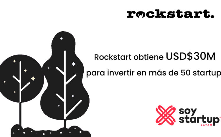  Rockstart obtiene USD$30M para  invertir en más de 50 startups